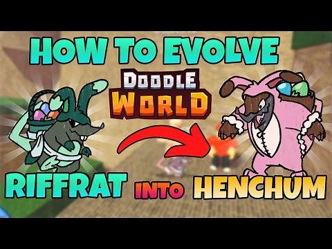 DOODLE WORLD [EASTER EVENT] HOW TO EVOLVE RIFFRAT INTO HENCHUM IN DOODLE WORLD - ROBLOX