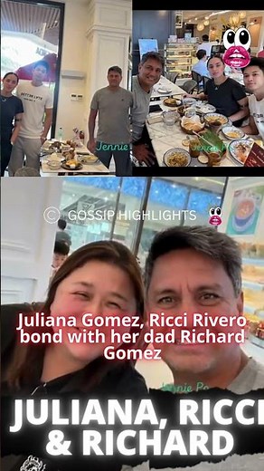Juliana Gomez, Ricci Rivero bond with her dad Richard Gomez