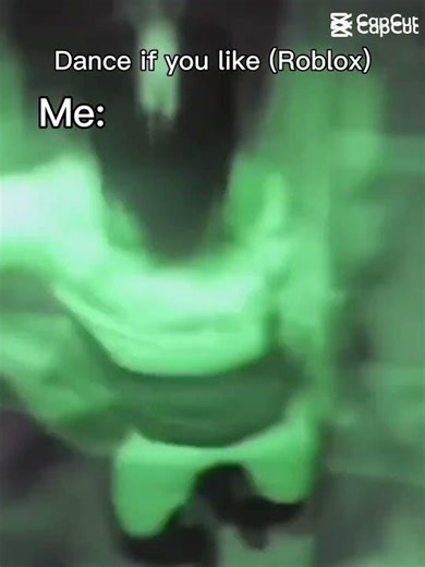 Dance if you like Roblox