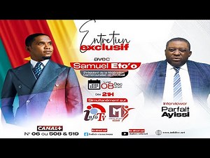 SAMUEL ETO'O FACE À PARFAIT AYISSI, ENTRETIEN EXCLUSIF DU 08 DÉCEMBRE 2025