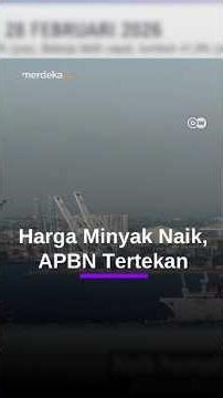 Harga Minyak Naik, Defisit APBN Berpotensi Melebar #Merdekadotcom #mdkdw26