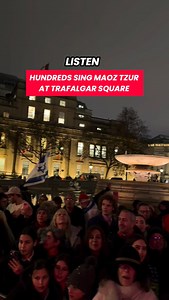 LISTEN as hundred sing Maoz Tzur in Trafalgar Square as the Chanukiah is lit up for the third night of Chanukah. Nothing can stop our Jewish Pride ❤️ | The Jewish News