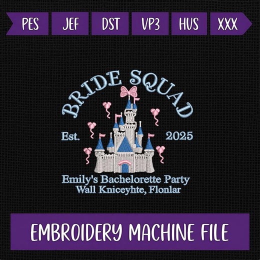 Bride Squad Castle Embroidery Design, Bachelorette Party Princess Machine Embroidery File, Bridal Celebration Satin Stitch, PES DST VP3 - Etsy