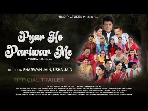 Pyar Ho Pariwar Me |Official Trailer | Gajendra Chauhan | Usha Jain | Yugraj Jain | In Cinemas Soon.