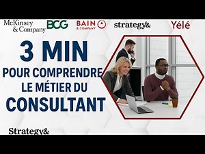 3 min pour comprendre le métier du consultant