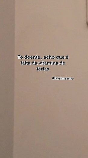 Está-me a fazer falta