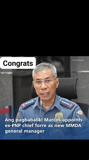 President Ferdinand Marcos Jr. has named former Philippine National Police chief Gen. Nicolas Torre III as general manager of the Metropolitan Manila Development Authority. #philippineswelove | No to Marcos forever in politics