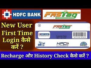 How To First Time User Login In HDFC Fastag | How To Recharge Fastag & Check Balance In Mobile