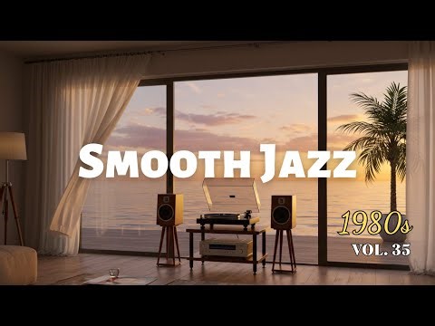 Smooth Jazz 80s Vibes – Ultimate Instrumental Playlist for Coffee, Focus & Relaxation | Vol. 35 🎷