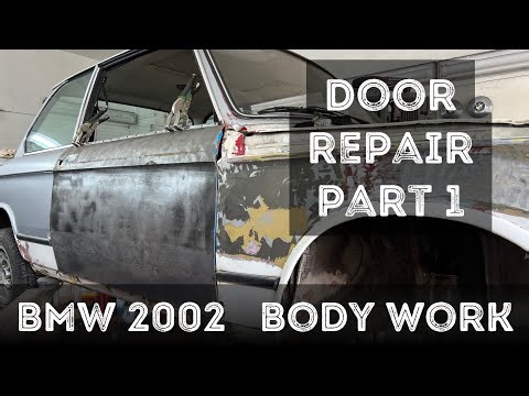 BMW 2002 | Door repair | Episode 6