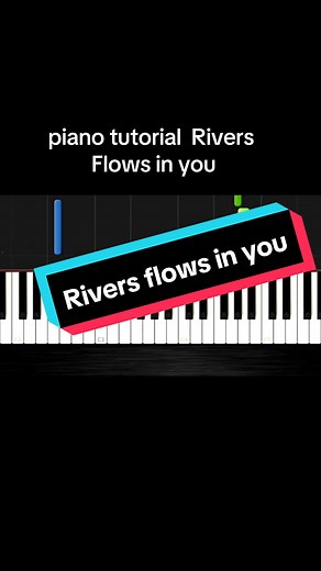 Easy Piano Tutorial for 'River Flows in You'