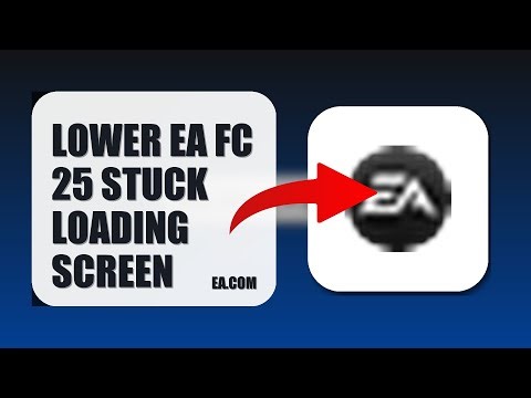 How To Lower EA FC 25 Stuck Loading Screen 2025 (EASY GUIDE)