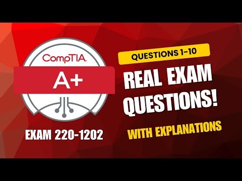 CompTIA A+ (220-1202) Exam-Style Practice Questions 2025 | Q1–10 (With Explanations)