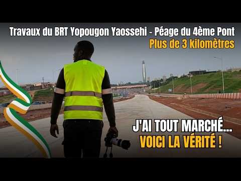 BRT Abidjan: The Yopougon Construction Site Reveals the Truth (Yaosséhi → 4th Bridge)