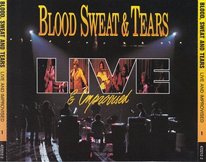 Blood Sweat & Tears - Live & Improvised