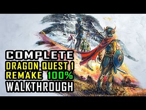 DRAGON QUEST 1 REMAKE - Full 100% Walkthrough