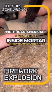 1.1M views · 32K reactions | FIREWORK FAIL | DONT try this at home yall...﫣﫨 Man Cuts Hole In Mortar with Hammer and Knife | EXPLOSION! #failarmy #fireworks #4thofJuly #fails | Jolo Reeves | Facebook