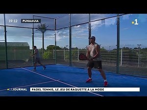 Padel tennis, le jeu de raquette à la mode
