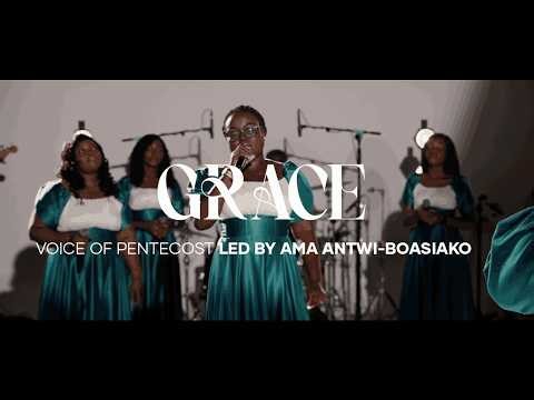 Grace 2025 Theme Song VOP led by Ama Antwi Bosiako