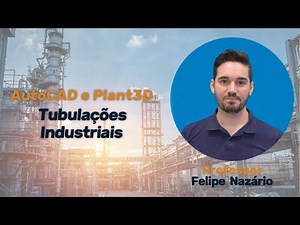 AULA - Tubulações Industriais com AutoCAD Plant 3D
