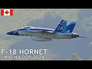 MACH LOOP - CANADIAN F-18 HORNET (CF-188A) 🇨🇦