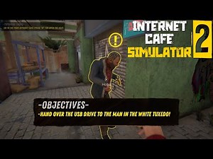 Hand Over The USB Drive To The Man In The White Tuxedo - Internet cafe simulator 2 Guide