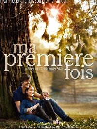 Ma première fois - Film 2012 - Cinetrafic