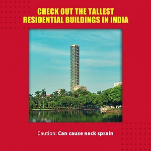 Discover India's tallest residential skyscrapers where you can literally have your dream home in the clouds | Magicbricks