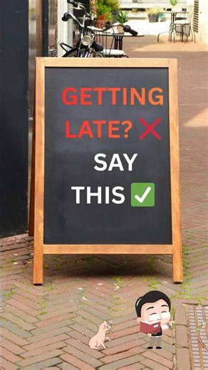 Stop Saying “I’m Getting Late” ❌ | Speak Natural English Like a Native ✅