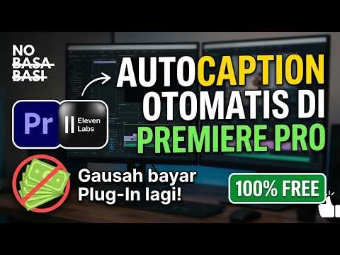 Cara Menambahkan Caption atau Subtitle secara Otomatis di Premiere Pro! (Autocaption) - NBB