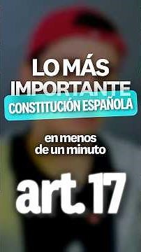 Artículo 17 CE: detención preventiva y el truco de las 72 horas