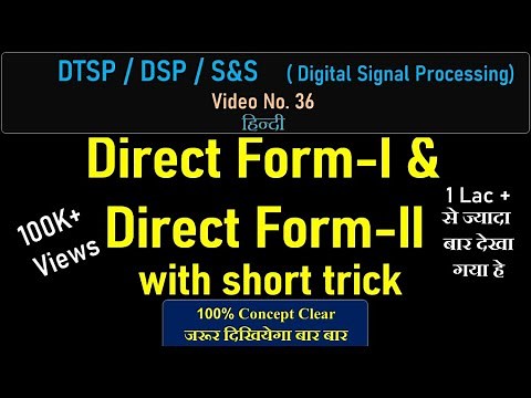 Direct Form-I & Direct Form-II with short trick #DTSP #DSP #Directform #SignalandSystem