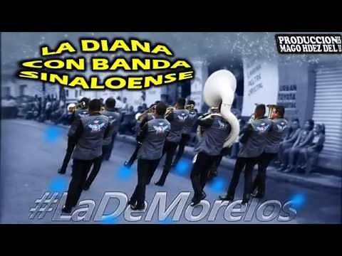 LA DIANA CON BANDA SINALOENSE