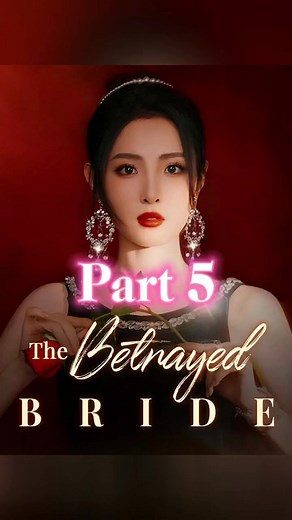 23K views · 274 reactions | Title: The Betrayed Bride ✨Click the linkto watch the full episodes  https://eng.moboreels.com/mt482591741782293859.html   #cdrama #love #movie #shortvideo #moboreels | Drama Buzz | Facebook