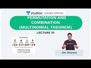 L10: Permutation and Combination (Multinomial Theorem) | Algebra for Class 11, 12 and IIT JEE