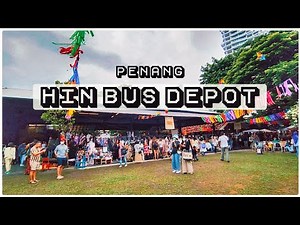 【VLOG】Penang Hin Bus Depot