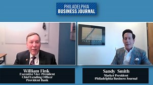 Executive Insights: Bill Fink, Executive VP, Chief Lending Officer, Provident Bank (video) - Philadelphia Business Journal