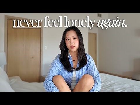 How I stopped feeling lonely FOREVER (and you can too)
