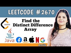 Find the Distinct Difference Array | Leetcode 2670 | Weekly Contest 344