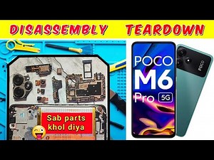 Poco m6 pro 5g Disassembly || Poco M6 Pro 5g Mobile Teardown