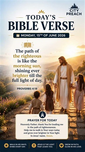 ☀️ Today's Bible Verse | Proverbs 4:18 | Your Path Is Getting Brighter