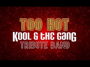 "Celebration" by Too Hot - A Kool & The Gang Tribute Band