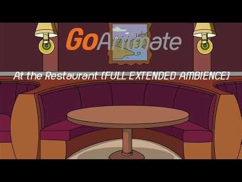 GoAnimate: Restaurant Ambience (EXTENDED)