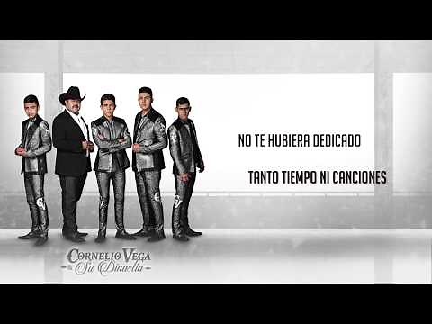 Cornelio Vega y Su Dinastia - No Me Hubiera Enamorado (Lyric Video) - Gerencia 360 2017