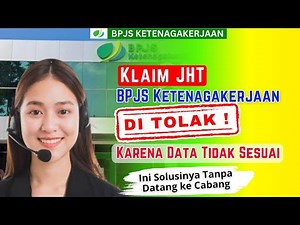 Klaim JHT BPJS Ketenagakerjaan Ditolak Data Tidak Sesuai | Solusi Data Tidak Sesuai Klaim JHT BPJS