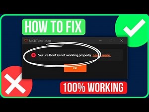 Secure Boot Is Not Working Properly Faceit [FIXED]