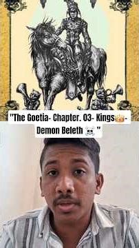 The Goetia- Chapter. 03- Kings- Demon Beleth.#shots
