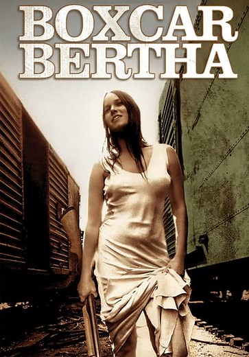 Boxcar Bertha (1972)