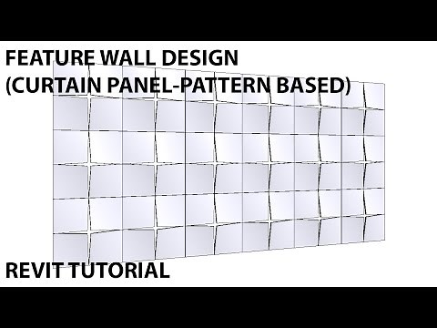 Revit Tutorial - Feature Wall (Curtain Panel Pattern Based)