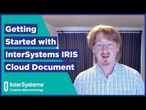Getting Started with InterSystems IRIS Cloud Document